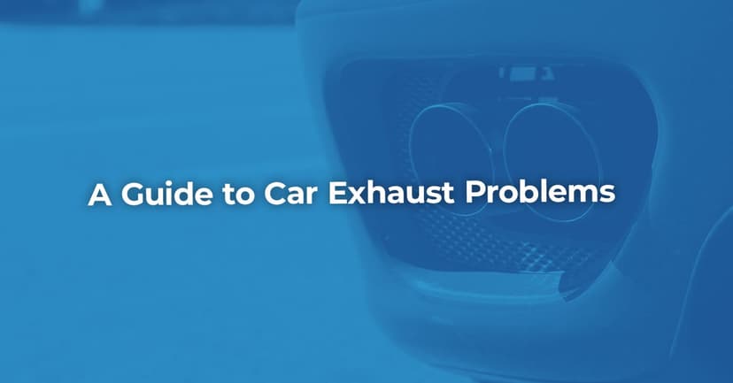 A Guide to Common Car Exhaust Problems