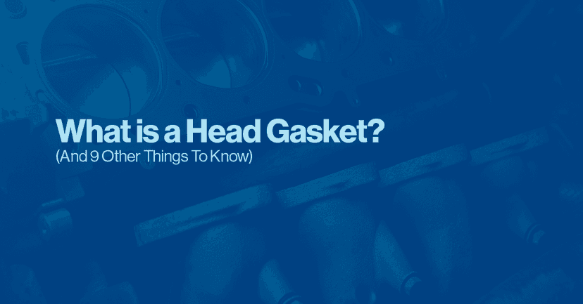 What is a Head Gasket?