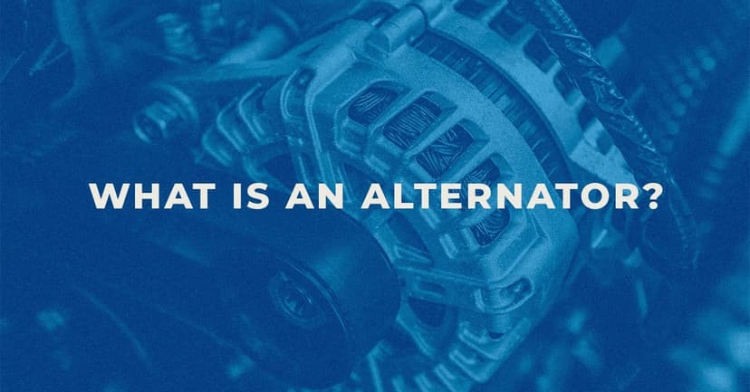 What is an Alternator?